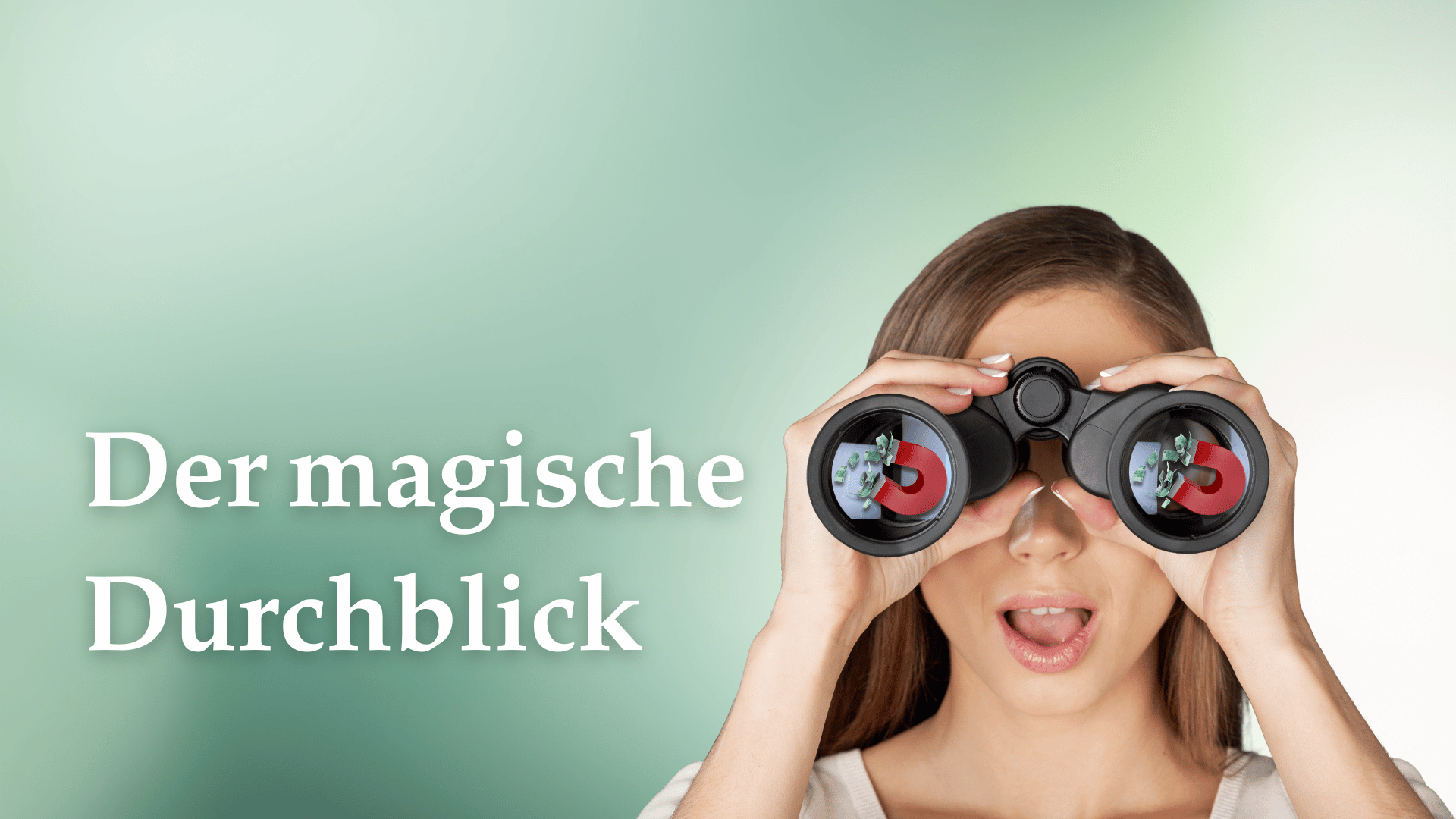 Der magische Geldmagnet (2)